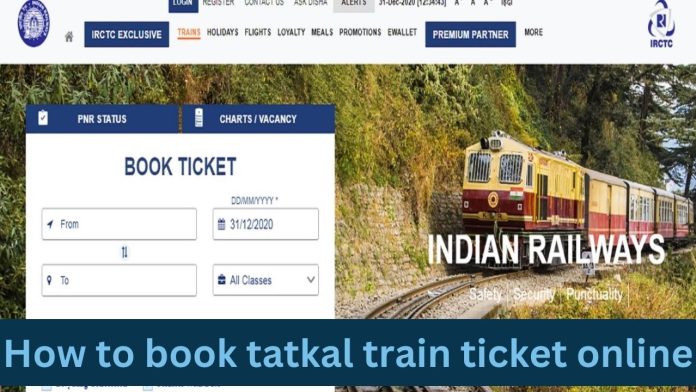 IRCTC Tatkal Ticket Booking How to book Tatkal train ticket, know the complete method here