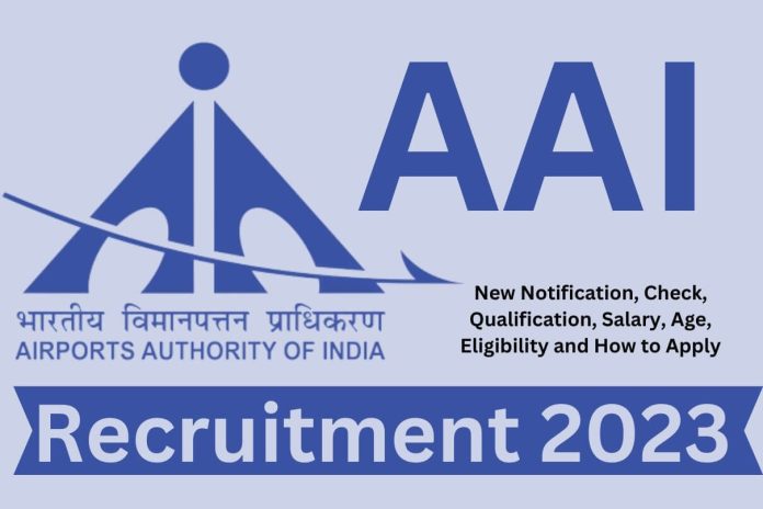 AAI Recruitment 2023: Airport Authority of India Vacancies! How much is the salary? Know in detail