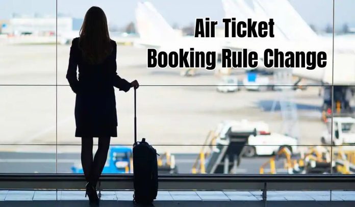 Air Ticket Booking New Rule: Big News! Change in rules regarding LTC air ticket booking, check new rules