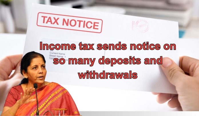 Income Tax sends notice for depositing or withdrawing more money in Savings Account, know the rules