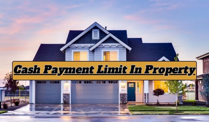 Cash Payment Limit In Property: Cash transaction limit while purchasing property? Check details to avoid tax notice