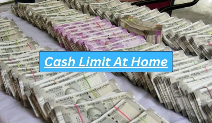 Cash Limit At Home Income tax notice may come if you keep more cash in the house than this Cash Limit At Home Income tax notice may come if you keep more cash in the house than this