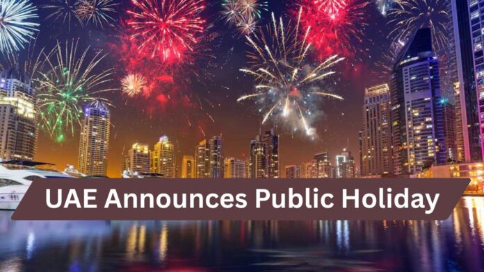 Public Holiday Declared UAE announces public holiday on January 1 and remote work on January 2
