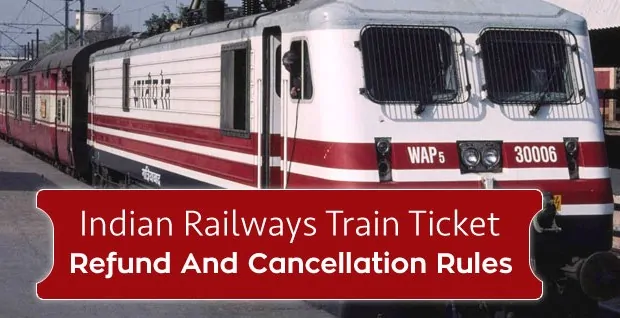 Train Ticket Refund Rules When do you get full refund on cancellation of train ticket, know what is its process