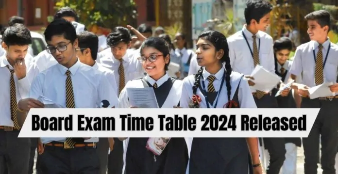 Board Exam Time Table 2024: Big update for the students! Board released the time table of 10th, 12th exam, see full schedule