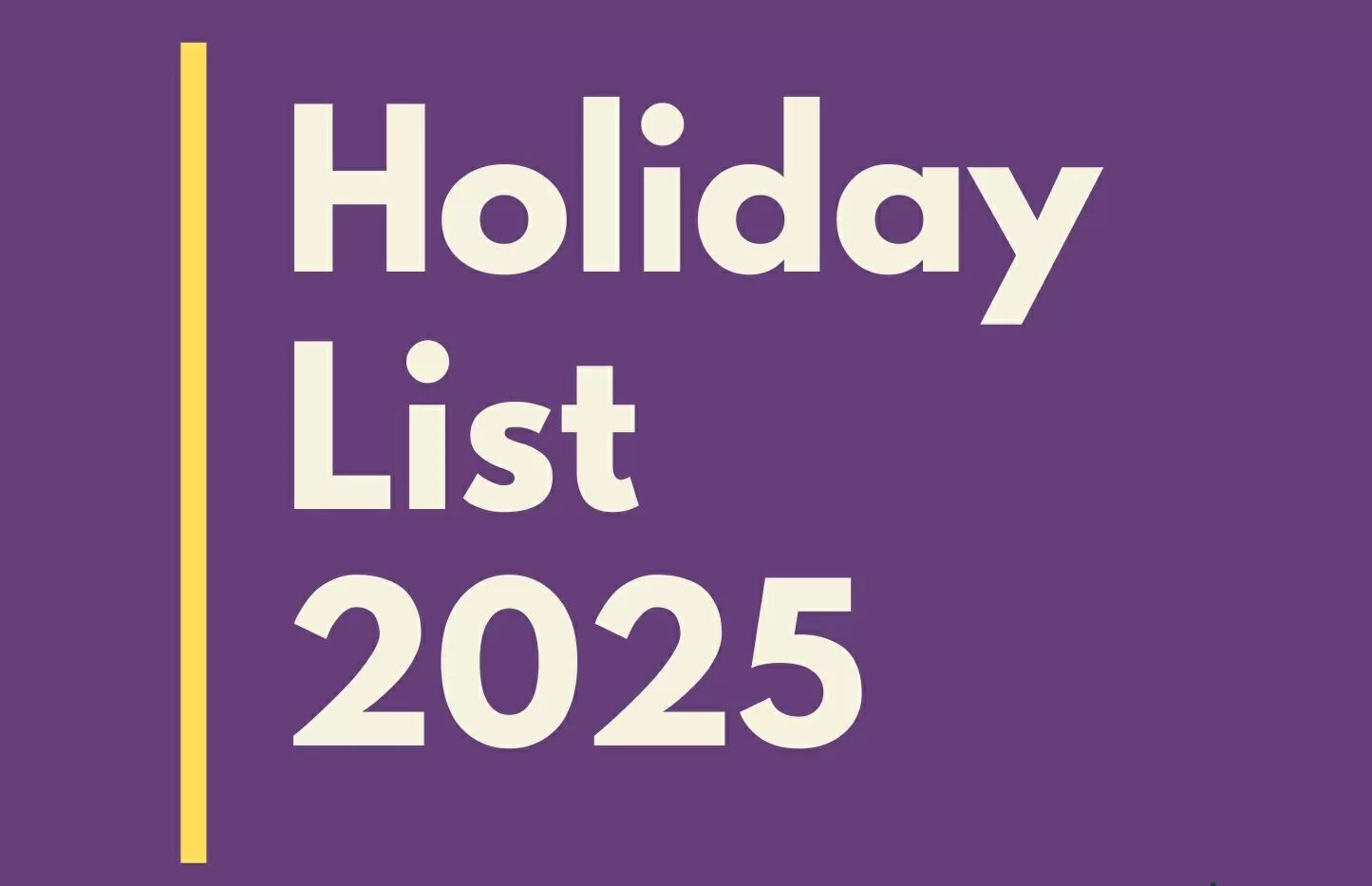 Holidays 2025 List: Government has released the holiday calendar, know when offices and schools will remain closed? Holidays 2025 List: Government has released the holiday calendar, know when offices and schools will remain closed?