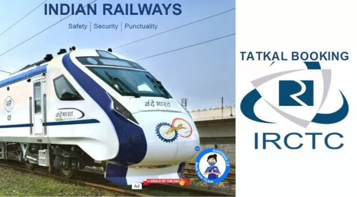 Tatkal ticket booking timing changed? Know this update of IRCTC