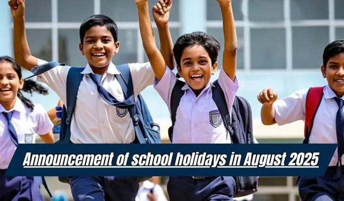 School Holidays: Good News! Schools will remain closed for this many days in August, check the holiday list here